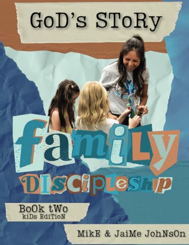 Discipleship for Families: God's Story Discipleship for Families: God's Story von Independently published
