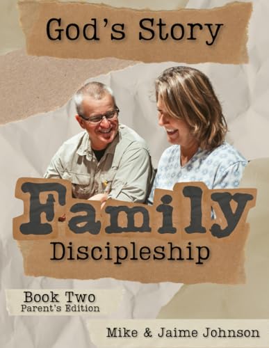 Family Discipleship - God's Story: Parent's Edition Family Discipleship - God's Story: Parent's Edition von Independently published
