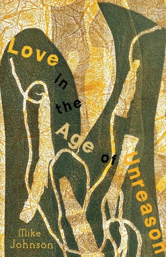 Love in the Age of Unreason Love in the Age of Unreason von Lasavia Publishing