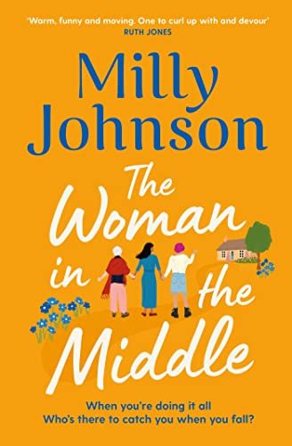 The Woman in the Middle: the perfect escapist read from the much-loved Sunday Times bestseller von Simon & Schuster