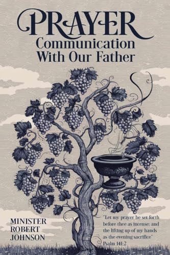 PRAYER: Communication With Our Father von Christian Faith Publishing