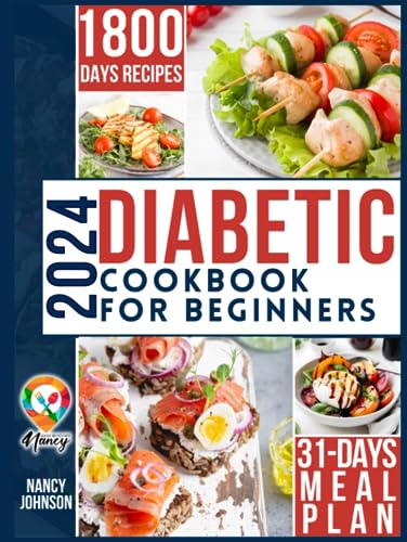DIABETIC COOKBOOK FOR BEGINNERS: Embrace Your Journey to Thriving with Type 2 Diabetes: 1,800 Days of Healthy, Quick, and Easy-to-Prepare Recipes. Enjoy Balanced Meals without Compromising Taste. von Independently published