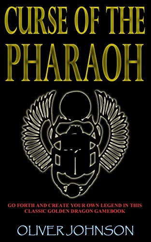 Curse of the Pharaoh (Golden Dragon Gamebooks)