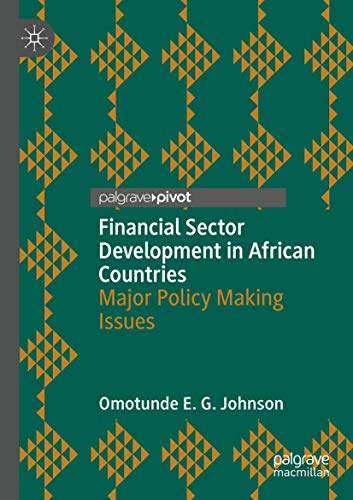 Financial Sector Development in African Countries: Major Policy Making Issues