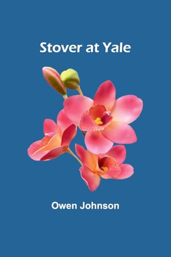 Stover at Yale von Alpha Edition