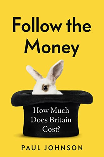 Follow the Money: How Much Does Britain Cost?