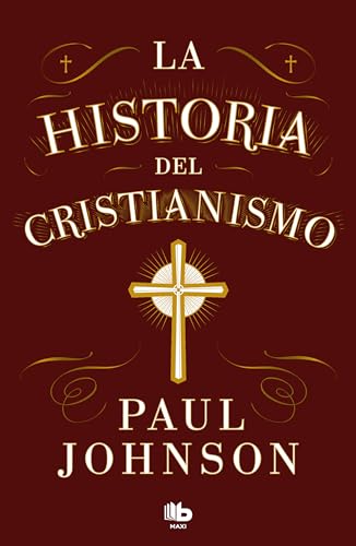 La historia del cristianismo (MAXI) von B DE BOLSILLO