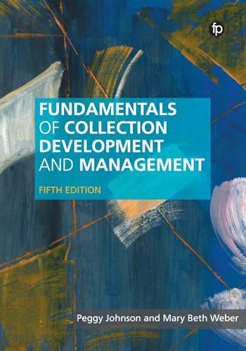 Fundamentals of Collection Development and Management von Facet Publishing