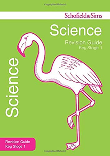 KS1 Science Revision Guide (for the SATs test) (Schofield & Sims Revision Guides)