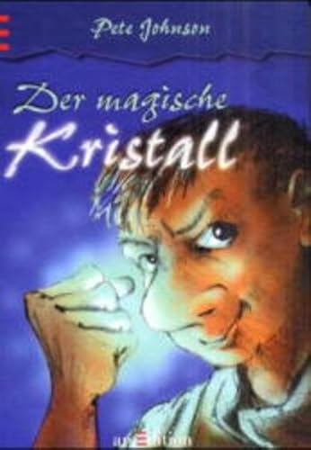 Der magische Kristall (Känguru - Kinderroman / Ab 10 Jahren)