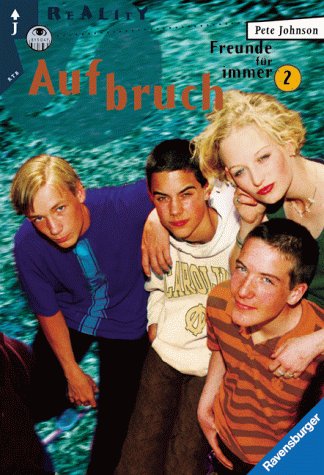 Freunde für immer - Aufbruch: Band 2 von Ravensburger Buchverlag