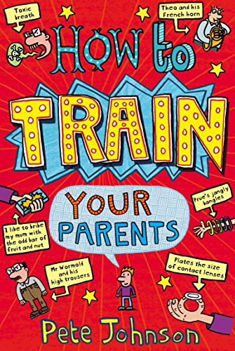 How To Train Your Parents