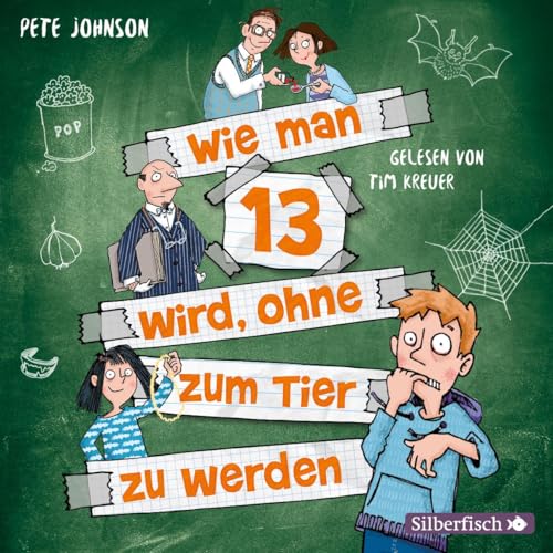 Wie man 13 wird, ohne zum Tier zu werden (Wie man 13 wird 2): 2 CDs von Silberfisch