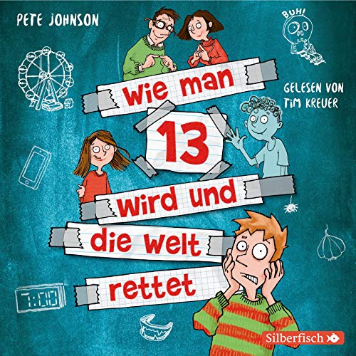 Wie man 13 wird und die Welt rettet (Wie man 13 wird 3): 2 CDs