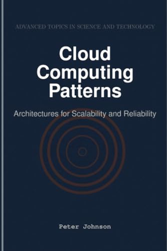 Cloud Computing Patterns: Architectures for Scalability and Reliability von HiTeX Press