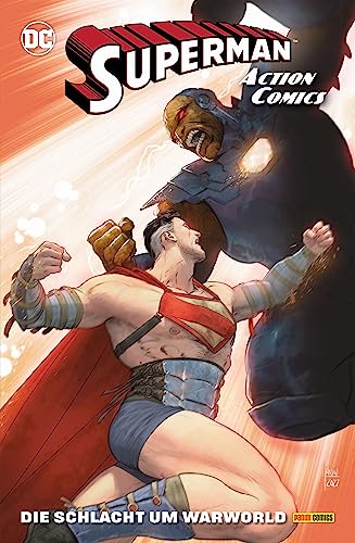 Superman - Action Comics: Bd. 4 (2. Serie): Die Schlacht um Warworld von Panini Verlags GmbH