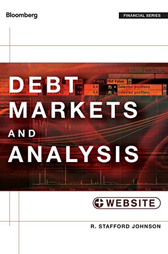 Debt Markets and Analysis: + Website (Bloomberg Professional)