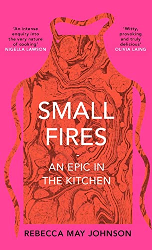 Small Fires: An Epic in the Kitchen von ONE