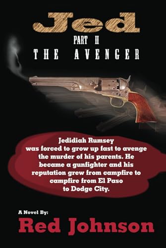 Jed: Part II the Avenger von Self Publishing