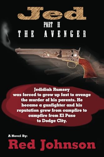 Jed: Part II the Avenger von Self Publishing