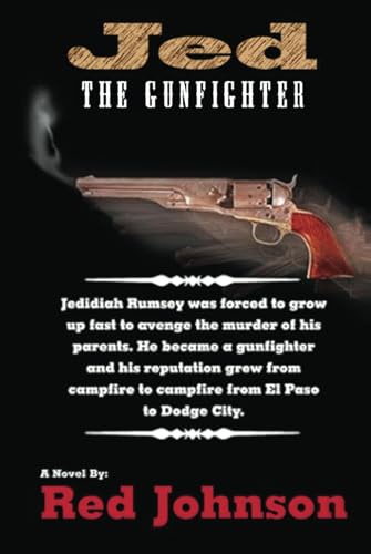 Jed: The GunFighter von Self Publishing