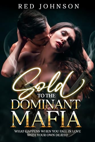 Sold To The Dominant Mafia