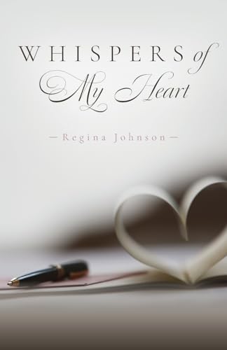 Whispers of My Heart von Palmetto Publishing