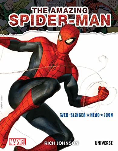 The Amazing Spider-Man: Web-slinger; Hero; Icon