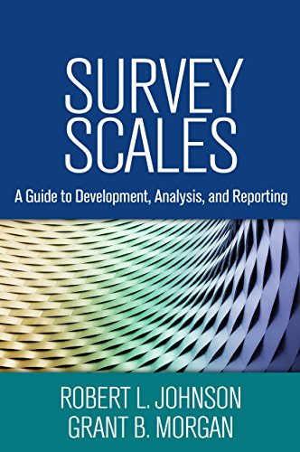 Survey Scales: A Guide to Development, Analysis, and Reporting von Taylor & Francis