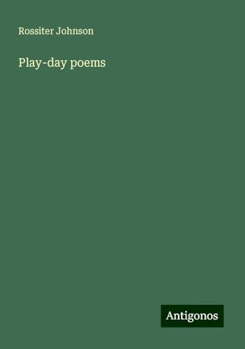 Play-day poems Play-day poems von Antigonos Verlag