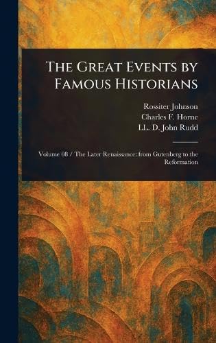 The Great Events by Famous Historians The Great Events by Famous Historians von Anson Street Press