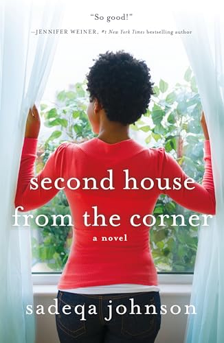 Second House from the Corner: A Novel of Marriage, Secrets, and Lies Second House from the Corner: A Novel of Marriage, Secrets, and Lies von St. Martin's Griffin