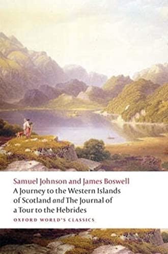 A Journey to the Western Islands of Scotland and the Journal of a Tour to the Hebrides (Oxford World's Classics) von Oxford University Press