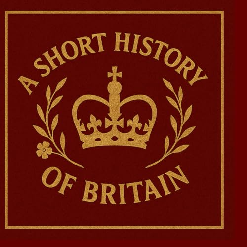 A Short History of Britain A Short History of Britain von Independently published