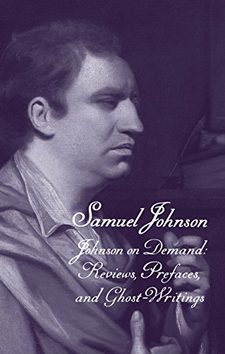 Johnson on Demand: Reviews, Prefaces, and Ghost-Writings (20) (Yale Edition of the Works of Samuel Johnson, Band 20)