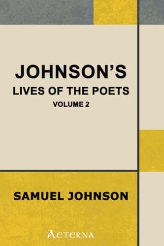 Johnson's Lives of the Poets — Volume 2