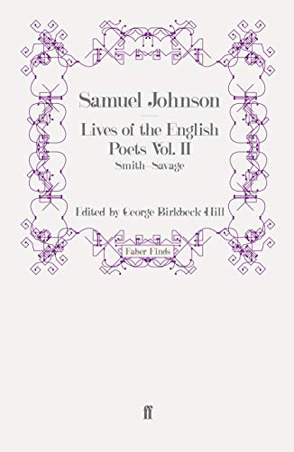 Lives of the English Poets Vol. II: Smith-Savage Lives of the English Poets Vol. II: Smith-Savage von Faber & Faber