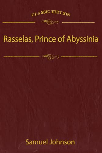 Rasselas, Prince of Abyssinia: Illustrated and annotated von Independently published
