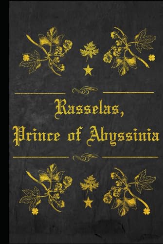 Rasselas, Prince of Abyssinia: Illustrated and annotated von Independently published