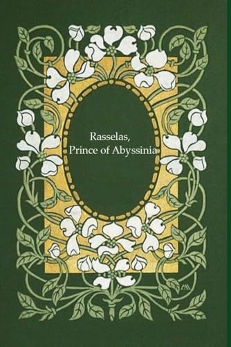 Rasselas, Prince of Abyssinia: Illustrated and annotated Rasselas, Prince of Abyssinia: Illustrated and annotated von Independently published