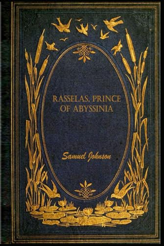Rasselas, Prince of Abyssinia: Illustrated and annotated Rasselas, Prince of Abyssinia: Illustrated and annotated von Independently published