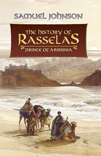 The History of Rasselas: Prince of Abissinia (Dover Books on Literature & Drama) von Dover Publications