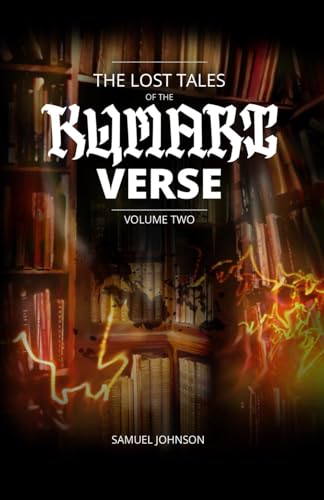 The Lost Tales of the Kumari Verse: Volume 2 The Lost Tales of the Kumari Verse: Volume 2