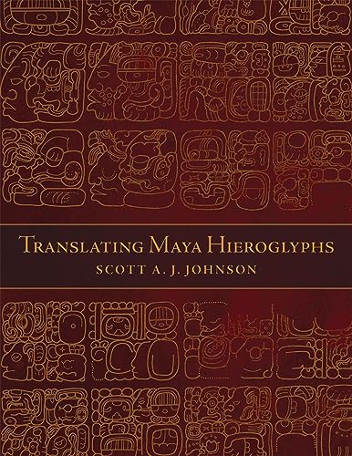 Translating Maya Hieroglyphs von University of Oklahoma Press