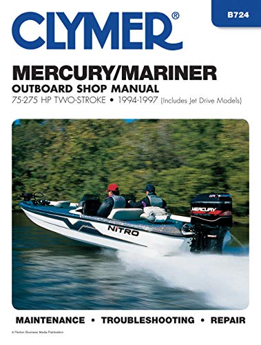 Mercury Mariner 75-275 HP Two Stroke Outboards Includes Jet Drive Models (1994-1997) Service Repair Manual (Clymer's Official Shop Manual)