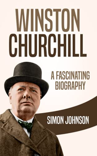 Winston Churchill: A Fascinating Biography von Independently published