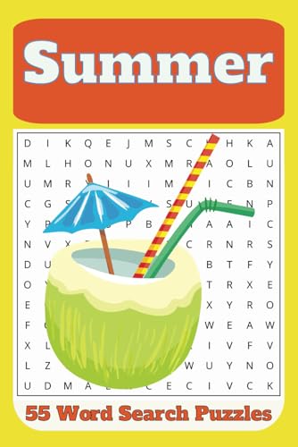 Summer: 55 Word Searches for All Ages for Vacation Relaxation, Stress Relief, and Keeping Your Mind Engaged von Independently published