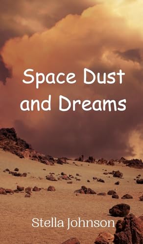 Space Dust and Dreams von Creative Arts Management OÜ