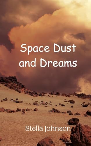 Space Dust and Dreams von Creative Arts Management OÜ