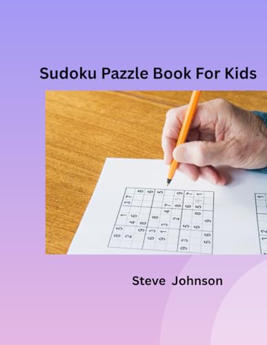 Sudoku Pazzle Book For Kids von Independently published
